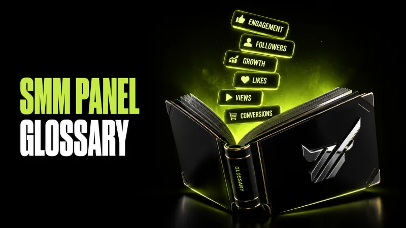 SMM Panel Glossary: 35 Terms Every Buyer and Reseller Should Understand