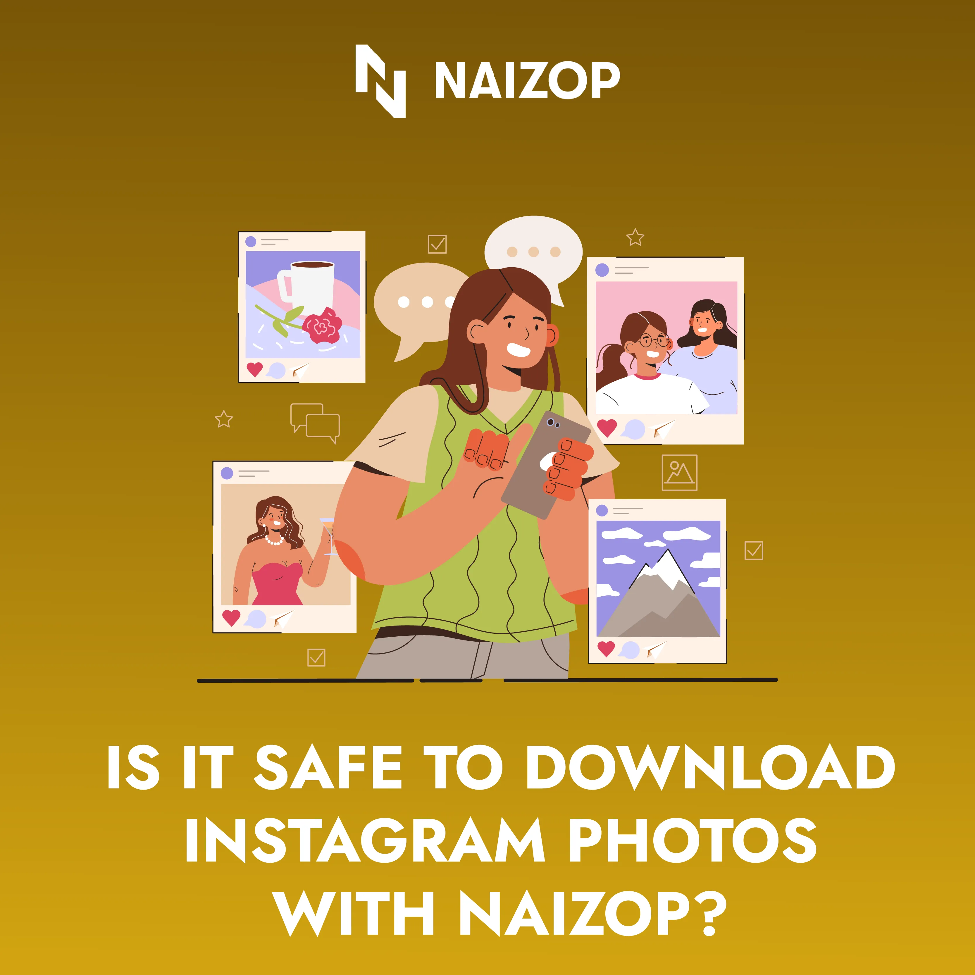 Is It Safe to Download Instagram Photos with Naizop?