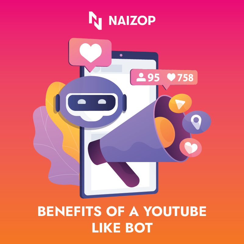 Benefits of a YouTube Like Bot
