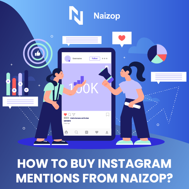 How to Buy Cheap Instagram Mentions from Naizop
