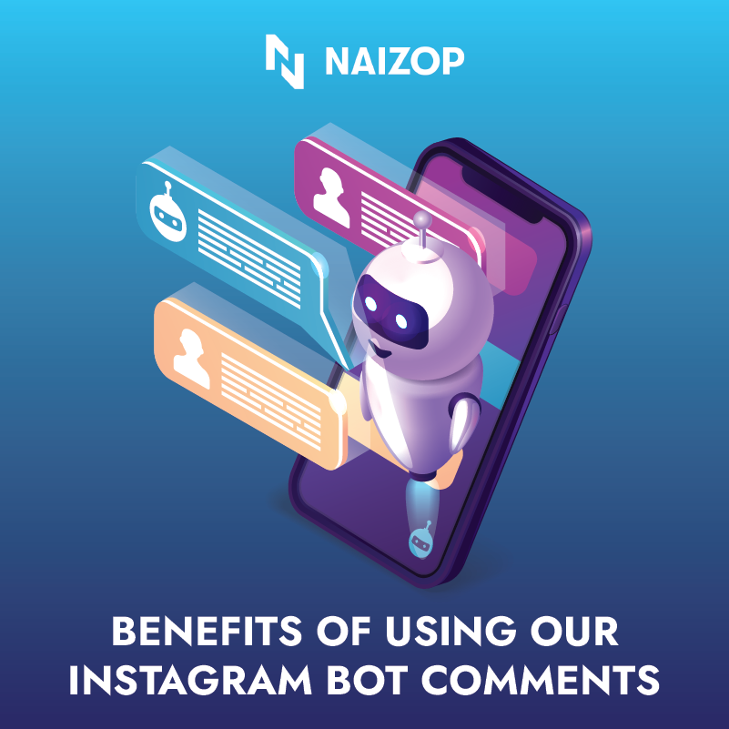 Benefits of Using Instagram Bot Comments