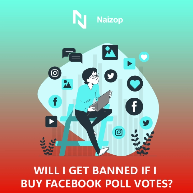 Will I Get Banned If I Buy Facebook Poll Votes Cheap?