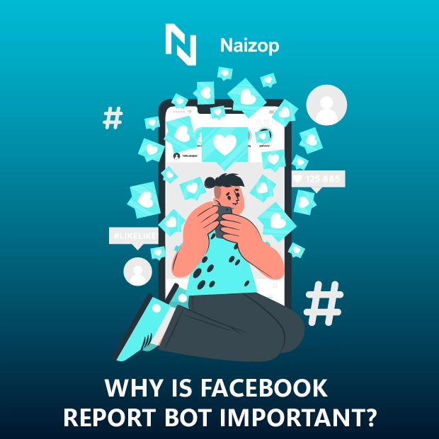 Why Is Facebook Report Bot Important?