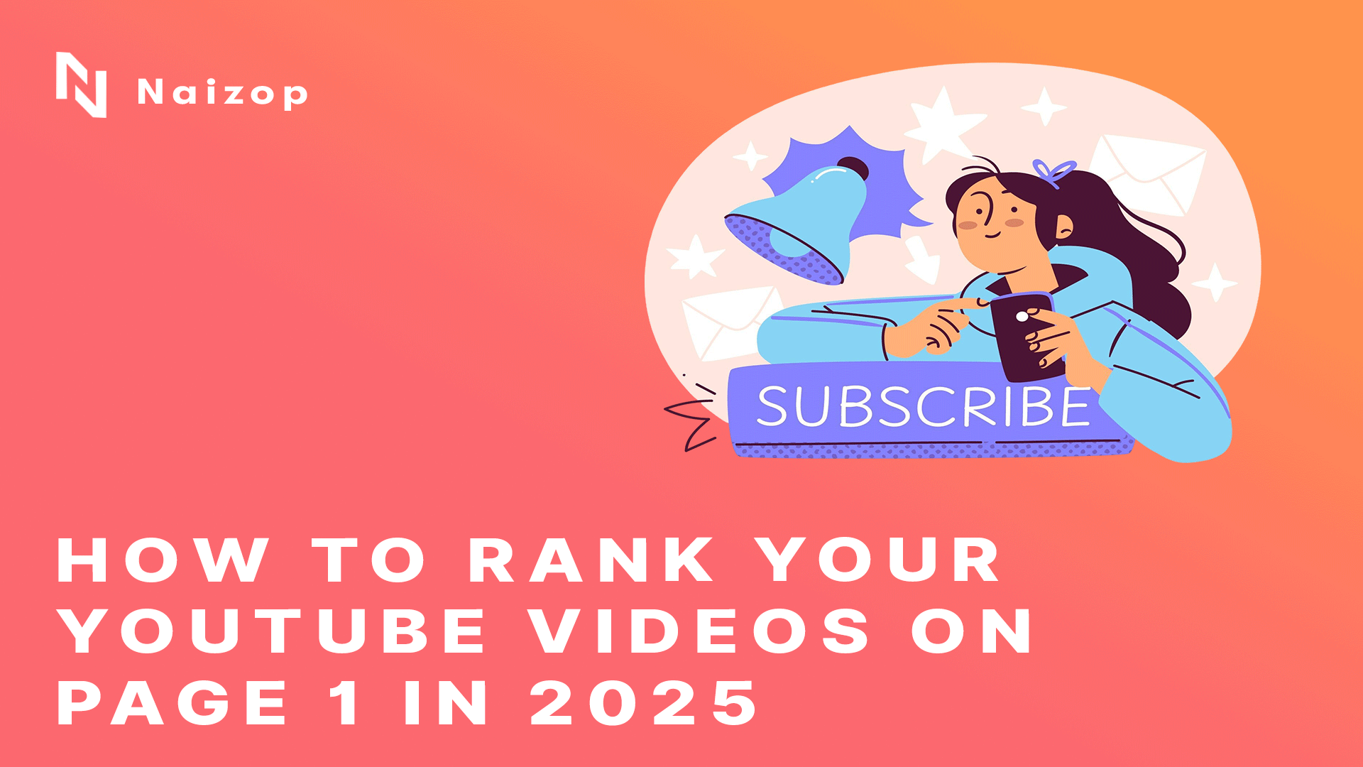 How to Rank Your YouTube Videos on Page 1 in 2025