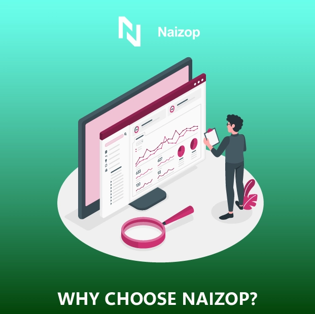 Why Choose Naizop?