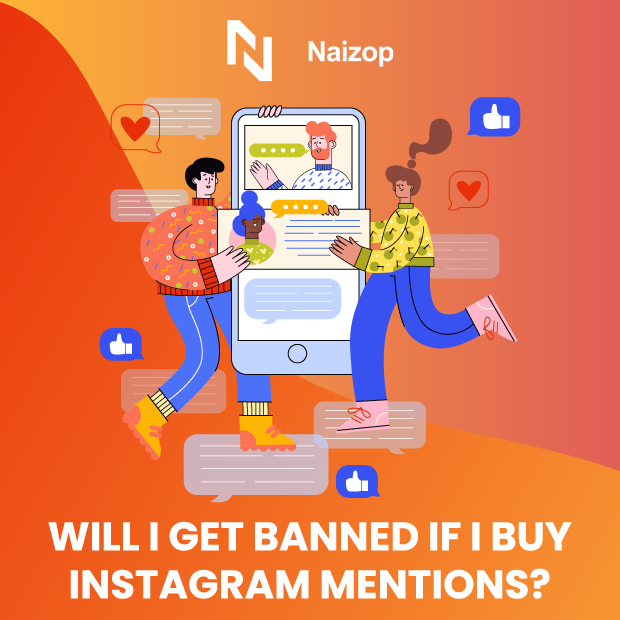 Will I Get Banned If I Buy Cheap Instagram Mentions?