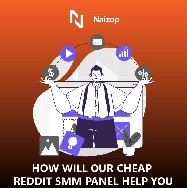 How Will Our Cheap Reddit SMM Panel Help You