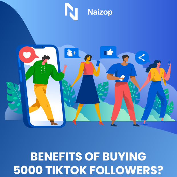 Benefits of Buying 5000 TikTok Followers