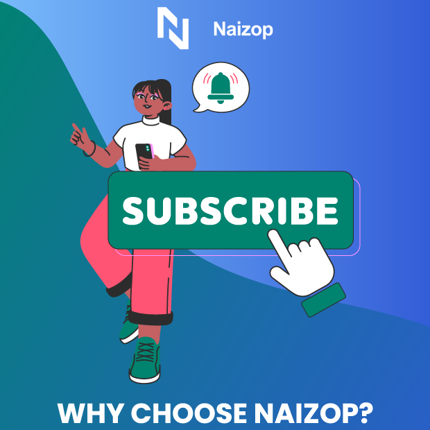 Why Choose Naizop?