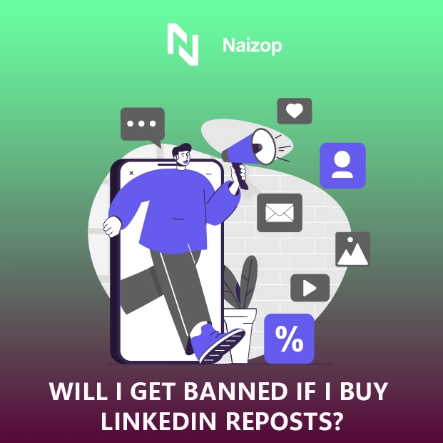 Will I Get Banned If I Buy Cheap LinkedIn Reposts?
