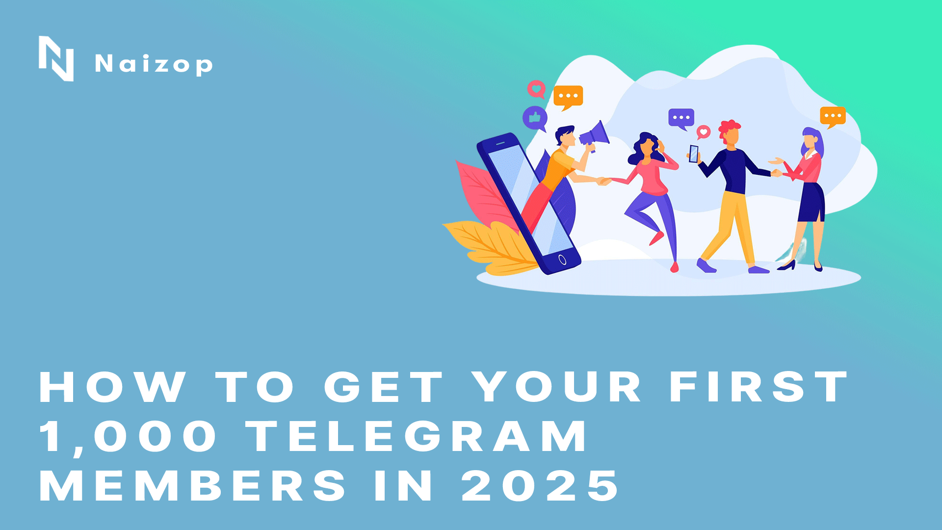 How to Get Your First 1000 Telegram Members in 2025