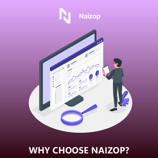 Why Choose Naizop