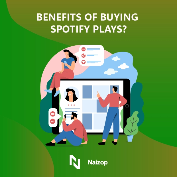 Advantages of Buying Spotify Plays