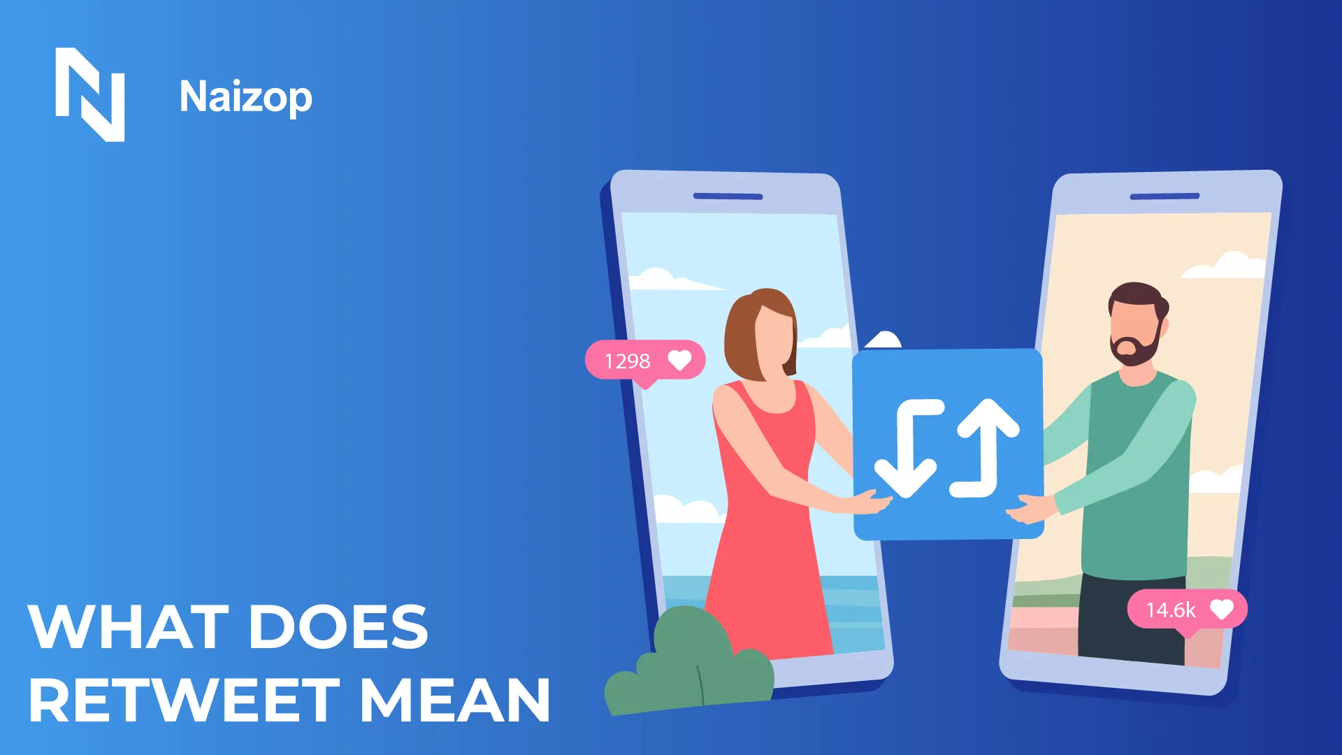 What Does Retweet Mean - Everything You Need to Know