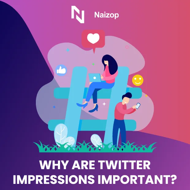 Why Are Twitter Impressions Important?