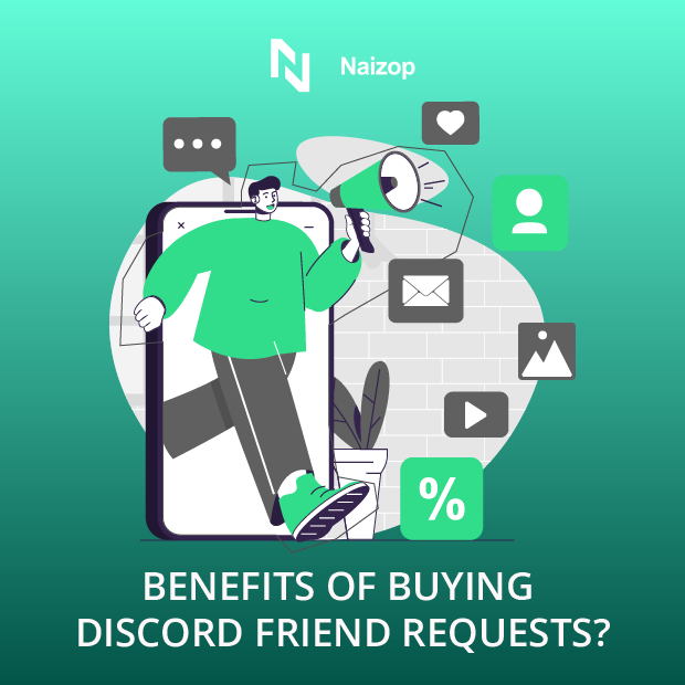 Benefits of Buying Discord Friend Requests