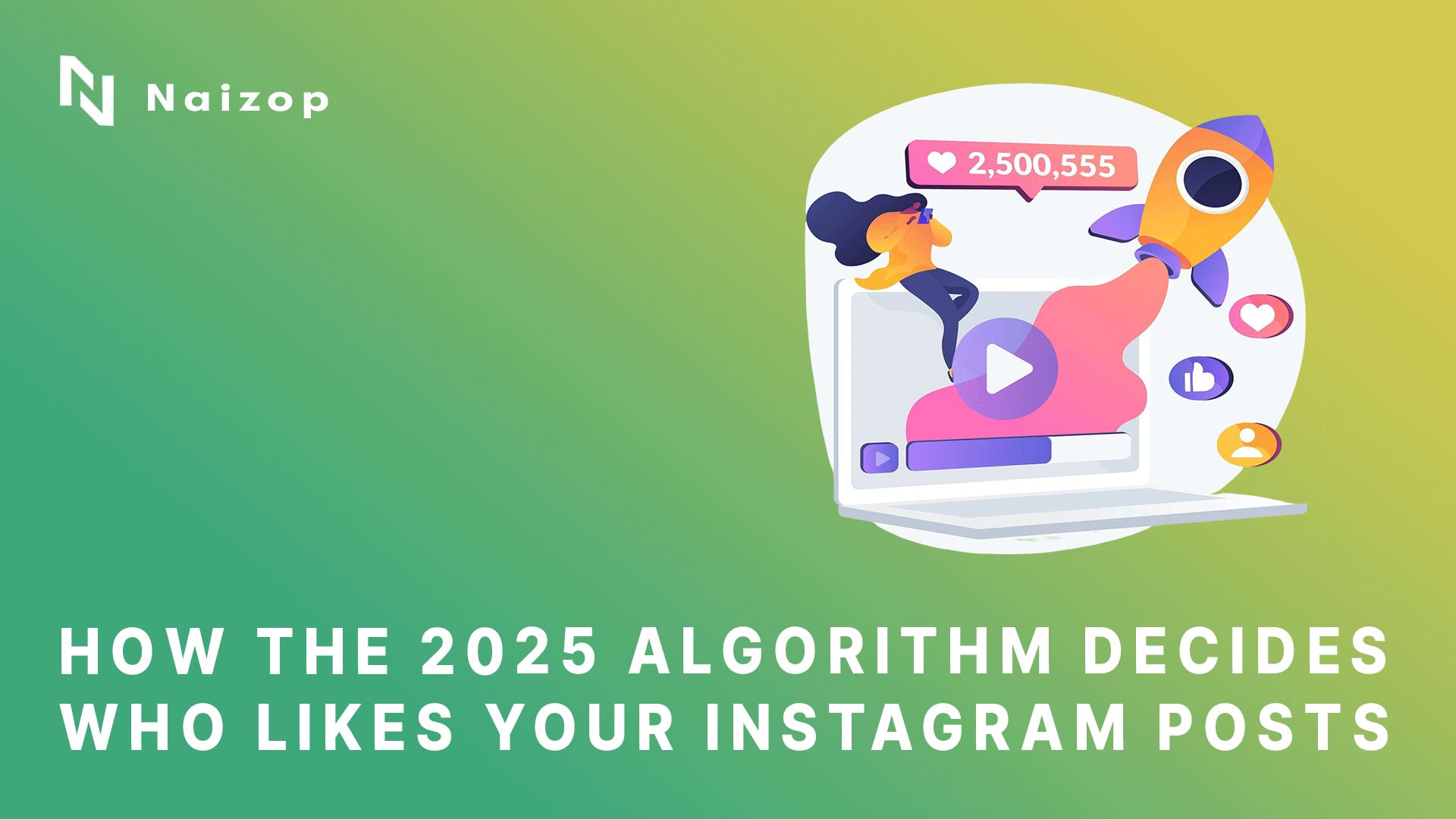 How the 2025 Algorithm Decides Who Likes Your Instagram Posts