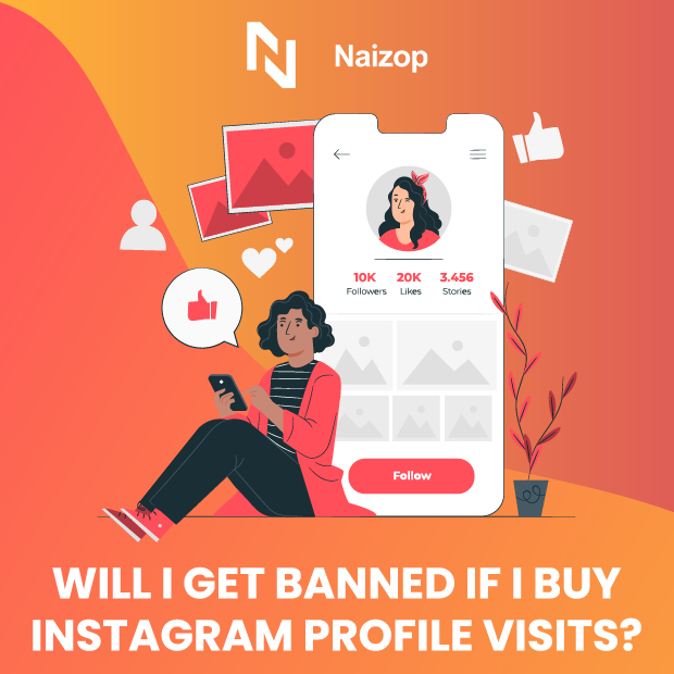 Will I Get Banned If I Buy Cheap Instagram Profile Visits?