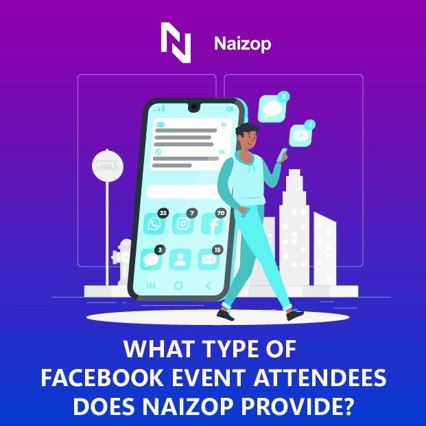 What Types of Facebook Event Attendees Does Naizop Provide?