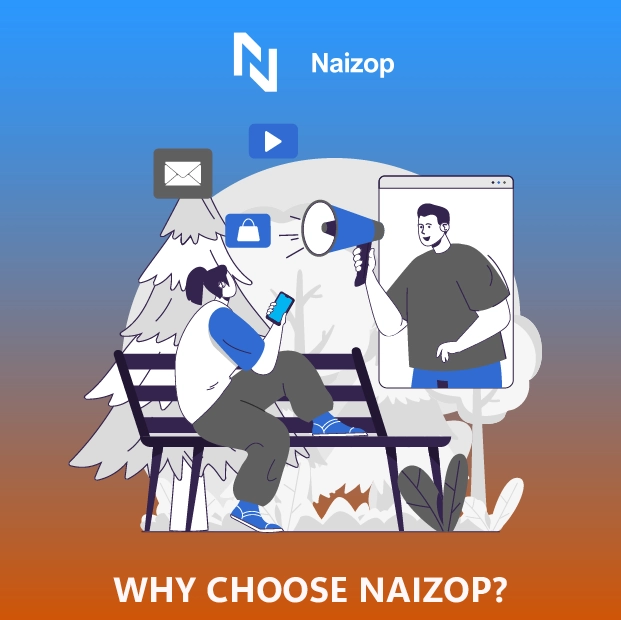Why Choose Naizop?