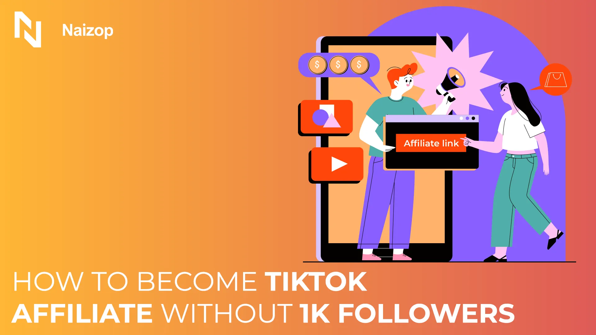 How to Become TikTok Affiliate Without 1K Followers: The Ultimate Guide to Earning Fast!