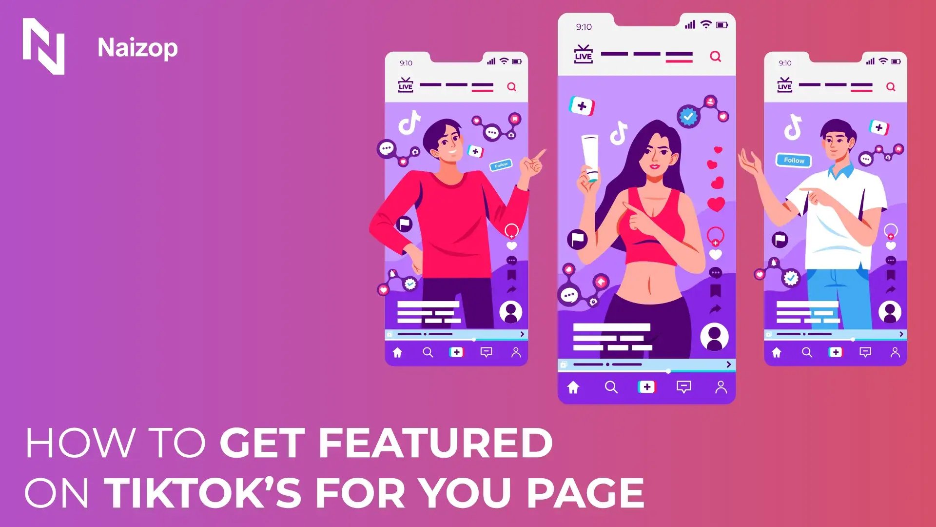 How to Get Featured on TikTok's For You Page - 8 Steps to Bigger Reach