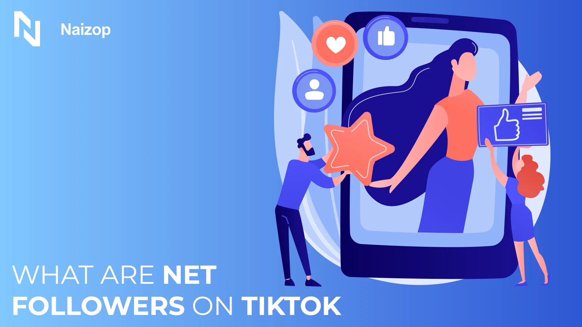 What Are Net Followers on TikTok - What You Need to Know