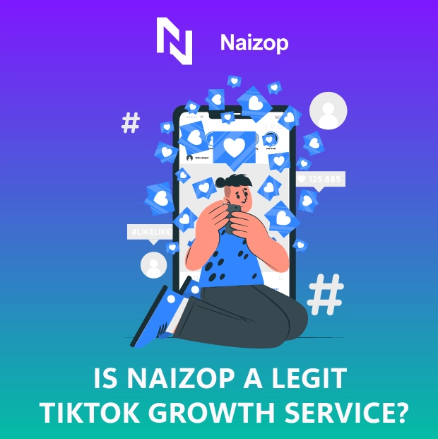 Is Naizop a Legit TikTok Growth Service?