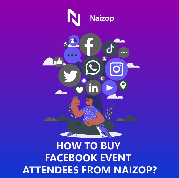 How to Buy Cheap Facebook Event Attendees from Naizop
