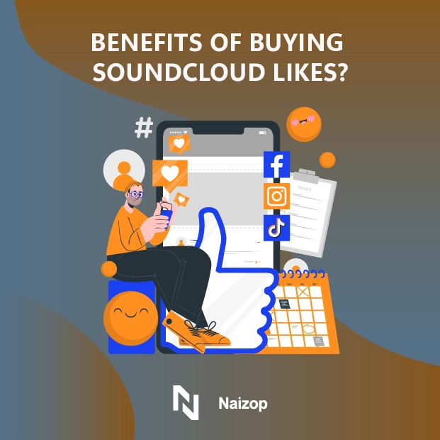 Benefits of Buying SoundCloud Likes