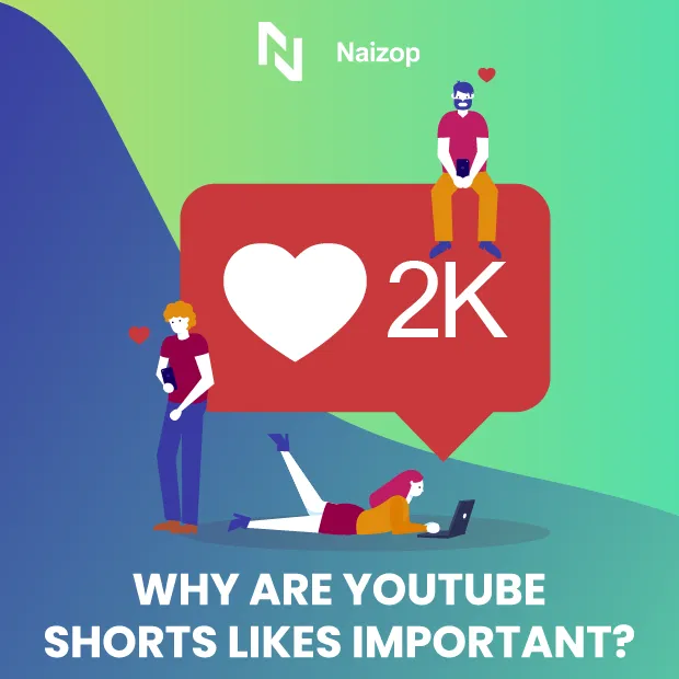 Why Are YouTube Shorts Likes Important?