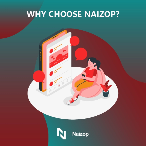 Why Choose Naizop?