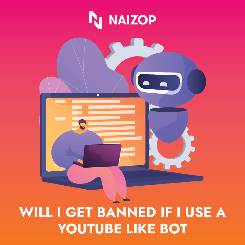 Will I Get Banned If I Use a YouTube Like Bot?