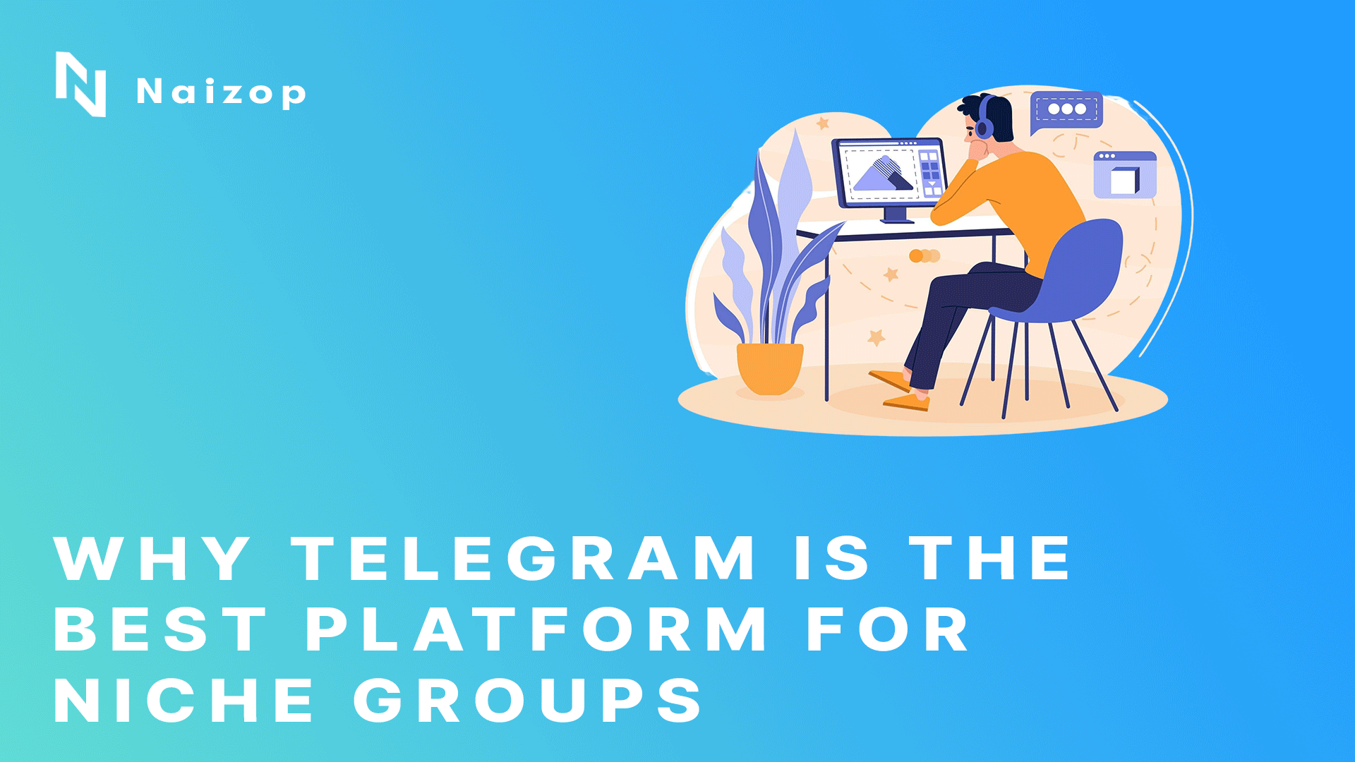 Why Telegram Is the Best Platform for Niche Groups