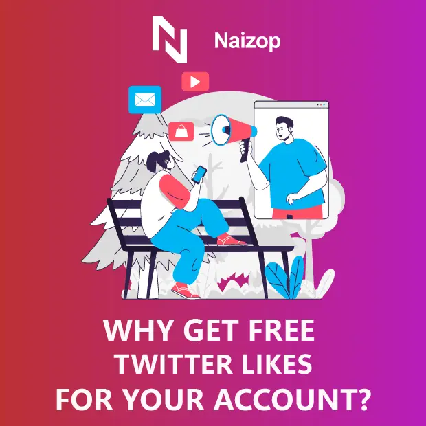 Why Get Free Twitter Likes for Your Account?