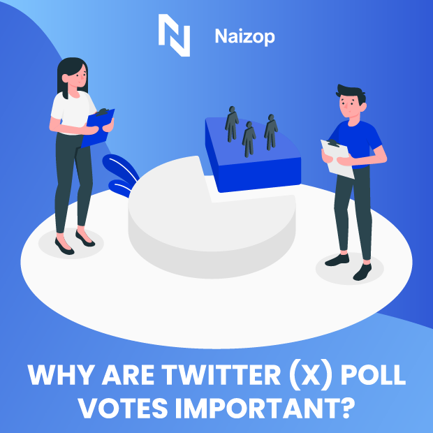 Why Are Twitter (X) Poll Votes Important?