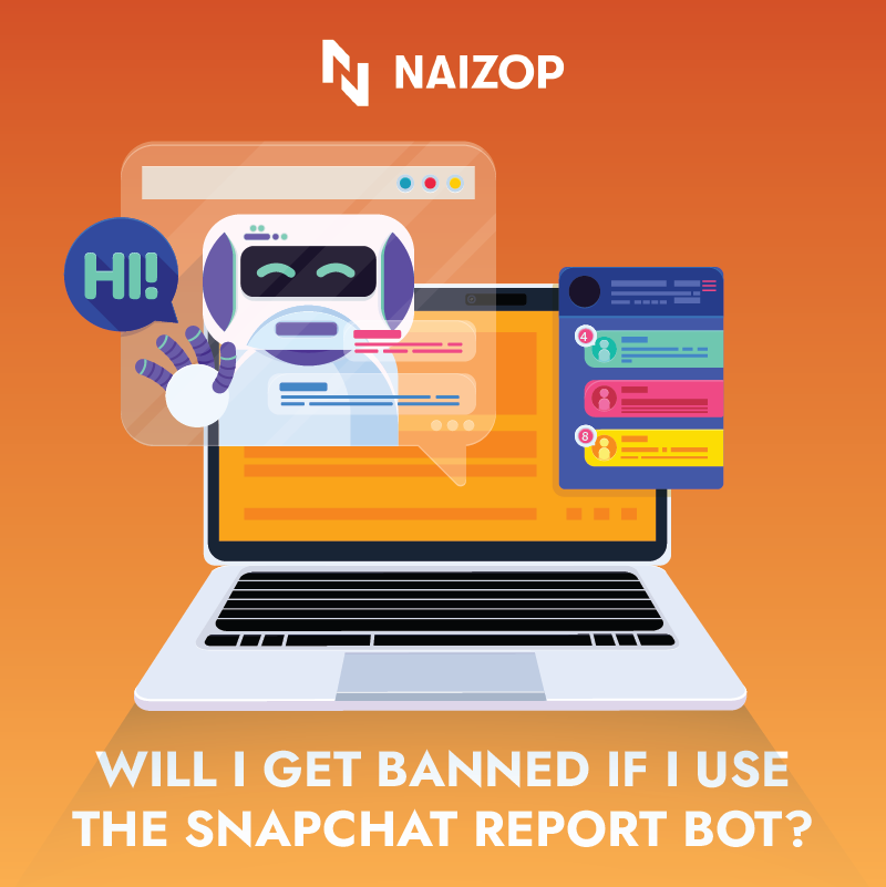 Will I Get Banned If I Use an Auto Snapchat Report Bot?