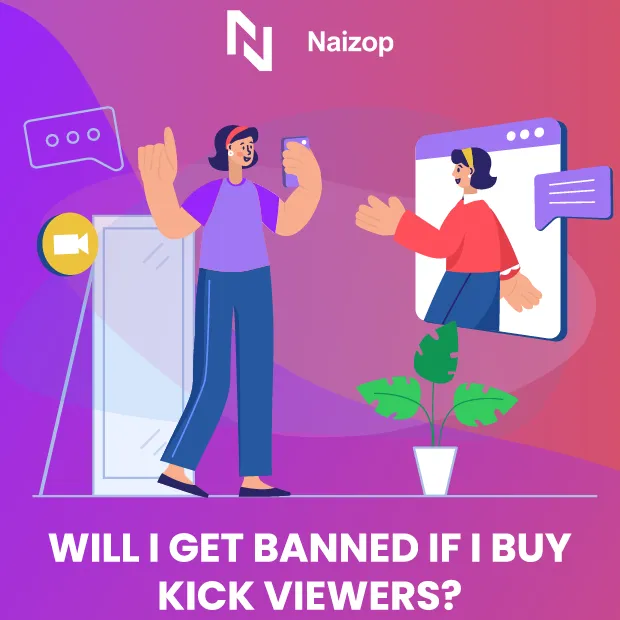 Will I Get Banned If I Buy Kick Viewers?