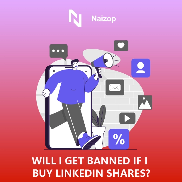 Will I Get Banned If I Buy LinkedIn Shares?