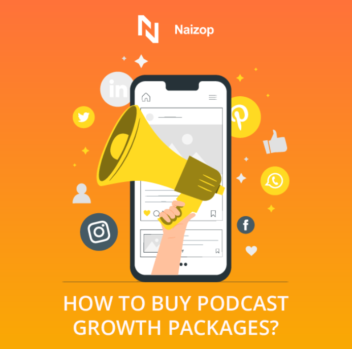 How to Buy Podcast Growth Packages