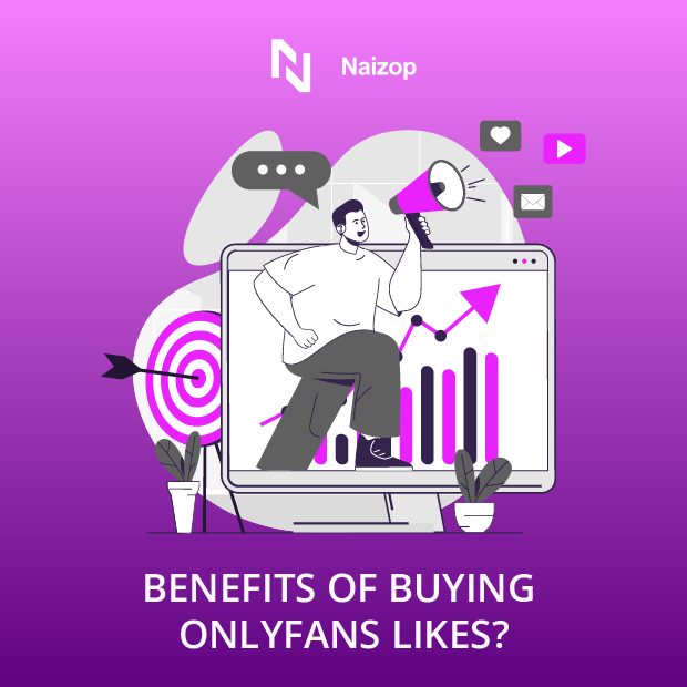 Benefits of Buying OnlyFans Likes