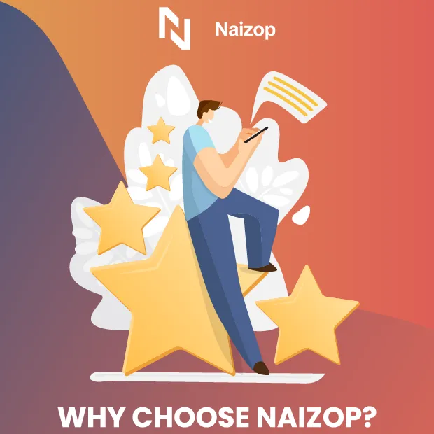 <strong>Why Choose Naizop?</strong>