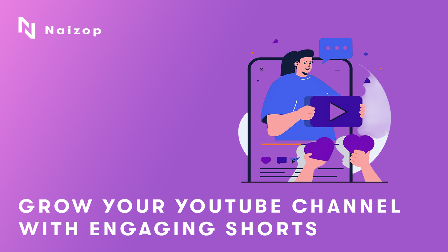 Grow YouTube Channel with Short Content: Tips for Better Reach