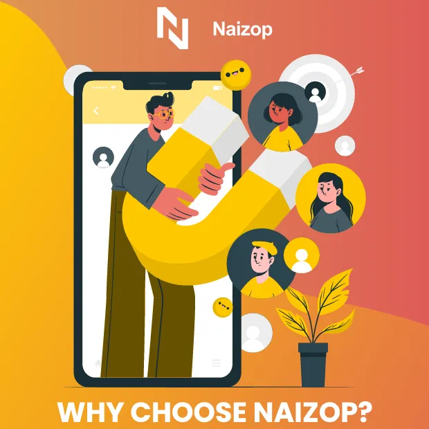 Why Choose Naizop?