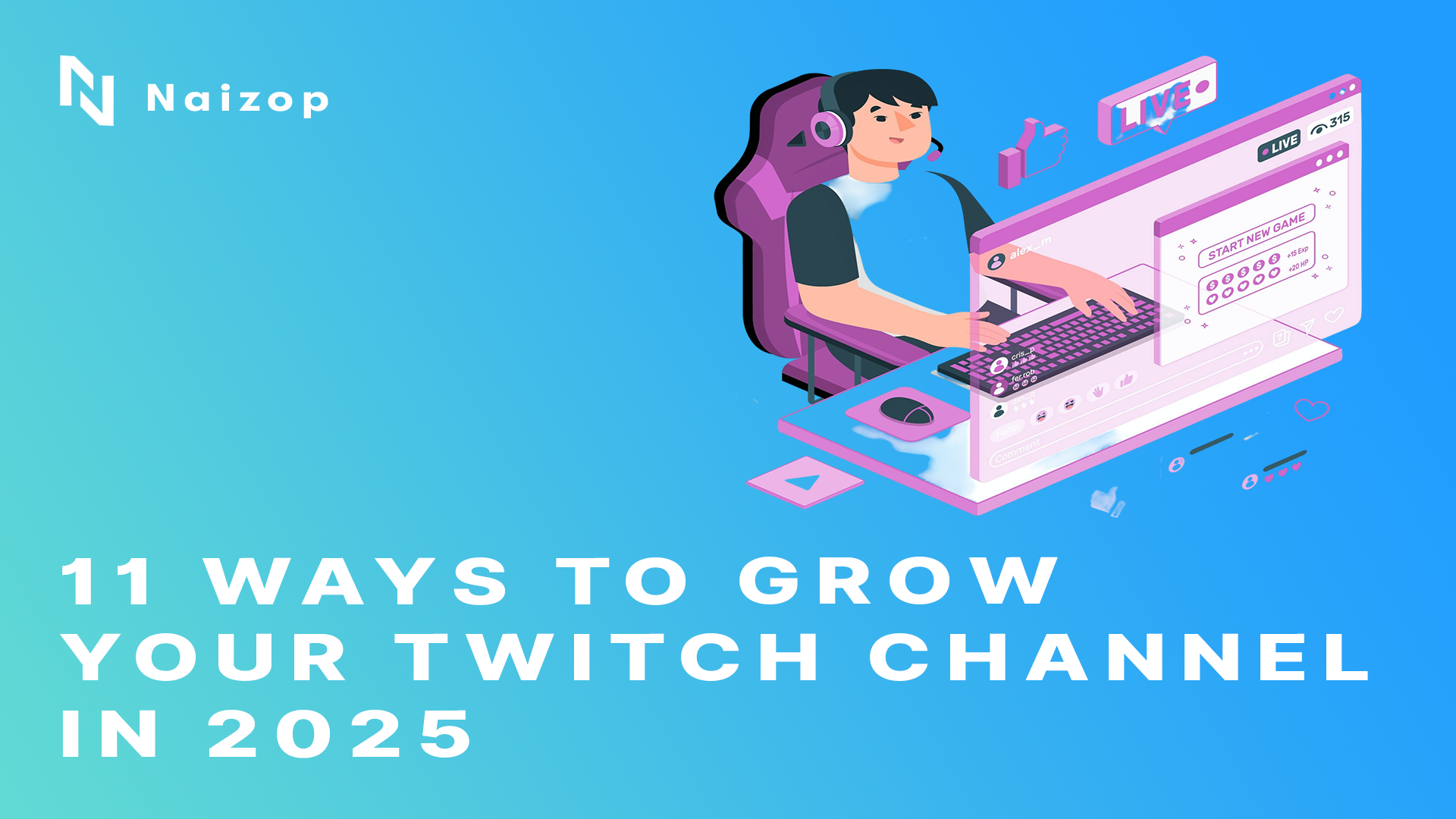 11 Ways to Grow Your Twitch Channel in 2025