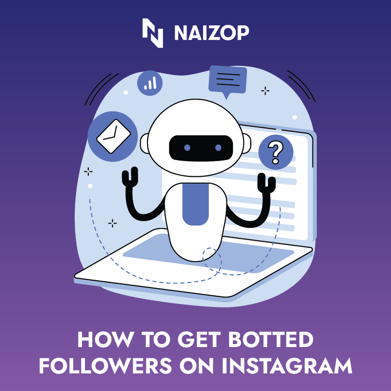 How to Get Botted Followers on Instagram