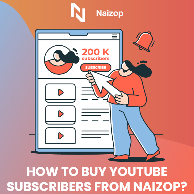 How to buy YouTube Subscribers from Naizop?