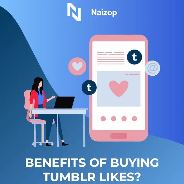 Benefits of Buying Likes on Tumblr