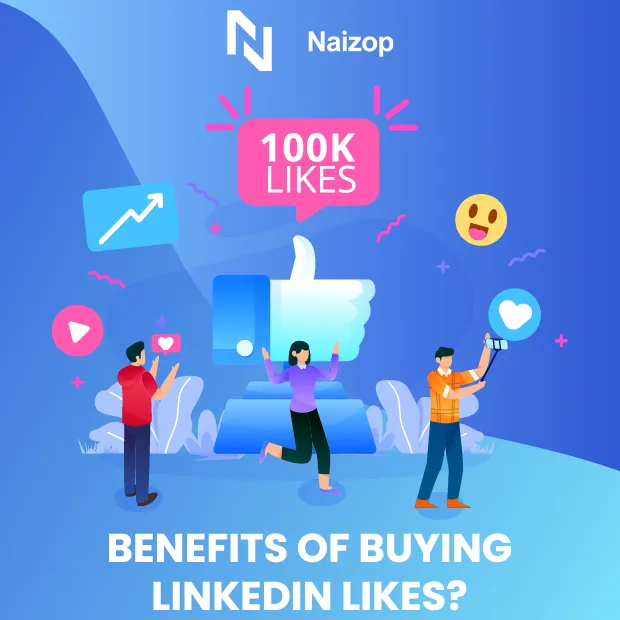 Benefits of Buying LinkedIn Likes