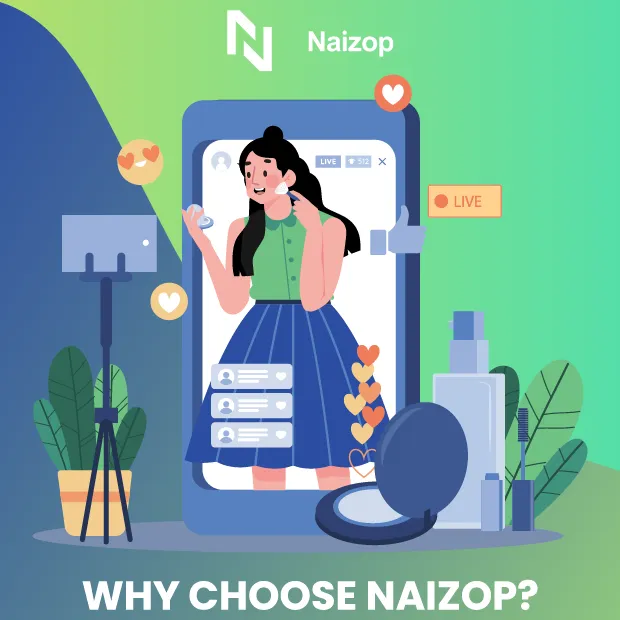 Why Choose Naizop?